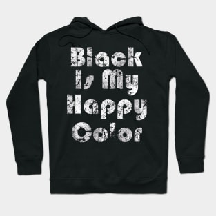 Black Is My Happy Color Bahaus Hoodie